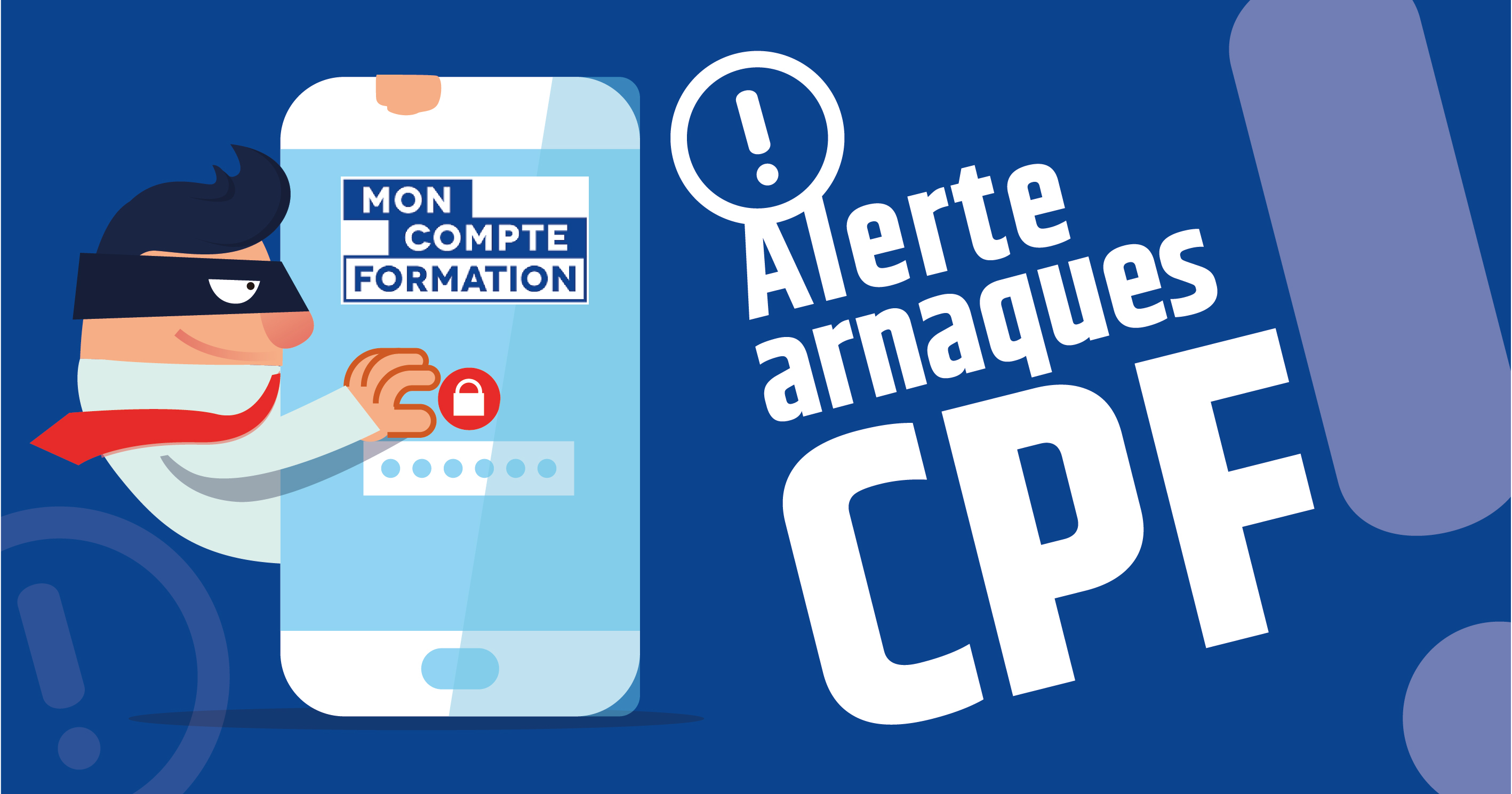 Arnaques au CPF : quelles bonnes pratiques ? 