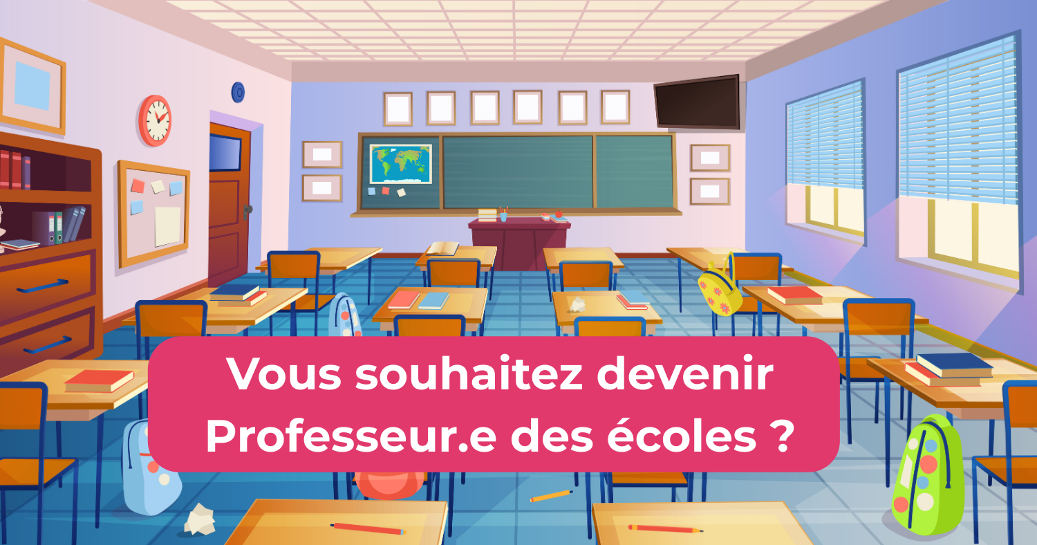 Vous souhaitez devenir professeur.e des écoles ?
